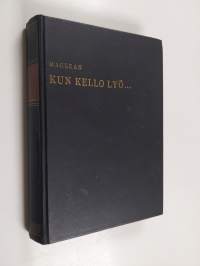 Kun kello lyö...