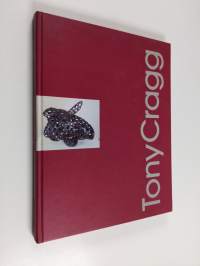 Tony Cragg : teoksia 1987-1999 = works 1987-1999