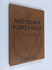 Mietelmiä kokelaille : II sarja