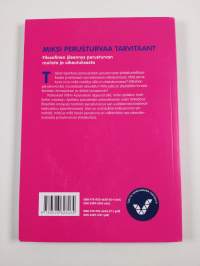Miksi perusturvaa tarvitaan? : filosofinen jäsennys perusturvan roolista ja oikeutuksesta