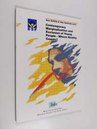 Contemporary marginalization and exclusion of young people - whose reality counts?