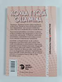 Kovaa työtä olla minä : muotibloggaajat mediamarkkinoilla (ERINOMAINEN)