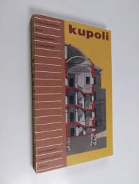 Kupoli : kulttuuripolitiikan linjat = kulturpolitiska linjedragningar