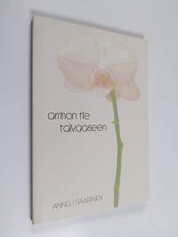 Armon tie taivaaseen