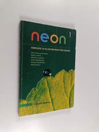 Neon 1 : Ihmisen ja elinympäristön kemia