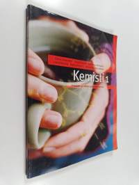 Kemisti 1 : Ihmisen ja elinympäristön kemia