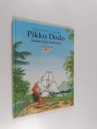 Pikku Dodo, laske leija lentoon!