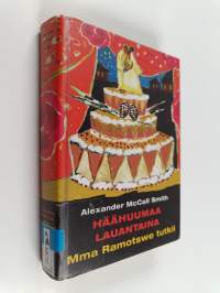 Häähuumaa lauantaina