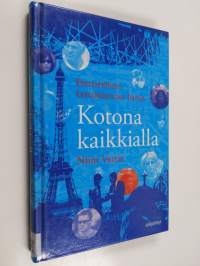 Kotona kaikkialla : kansainvälisen kanssakäymisen taitoja