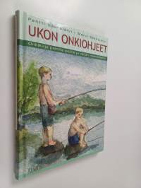Ukon onkiohjeet : onkikirja pienille pojille ja vähän isommillekin