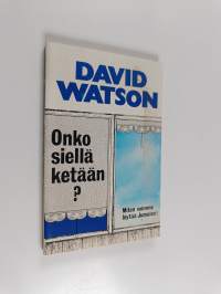 Onko siellä ketään?