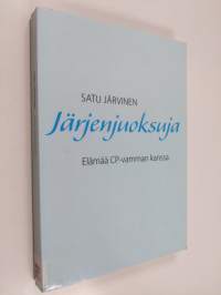Järjenjuoksuja : elämää CP-vamman kanssa