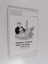 Nytänkare, finstämda lyriker och kvinnor : språklig asymmetri : en studie i det journalistiska språket ur könsperspektiv