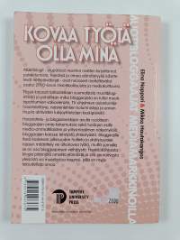 Kovaa työtä olla minä : muotibloggaajat mediamarkkinoilla