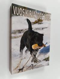 Labradorinnoutajakerho vuosikirja 2007-2009