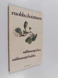 Rakkaampi kivi, rakkaampi kukka