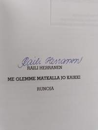 Me olemme matkalla jo kaikki : runoja (signeerattu)