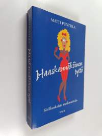 Haaskannäköinen tyttö : kielikaskuista matkimuksiin