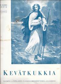 Kevätkukkia 1940 Suomen luterilaisen evankeliumiyhdistyksen julkaisema