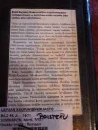 Haukka lentää / Matti Summanen. P1971.Matti Summasen esikoisteos. Kirjalla hän voitti Karjalan liiton kirjoituskilpailun