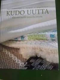 Kudo uutta  Klassiset mallit tuoreella tavalla. Ideoita ja neuvoja kodin teksiileistä käyttövaatteisiin  Kuten vaikka kylpytakki