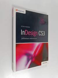 InDesign CS3 : julkaisun tekeminen