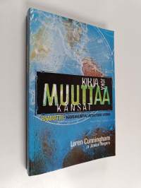Kirja joka muuttaa kansat : Raamattu - kansakuntia uudistava voima