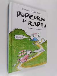 Popcorn ja Rapsu : rakkaudesta sekaisin