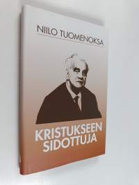 Kristukseen sidottuja