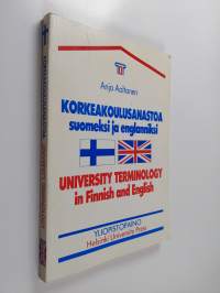 Korkeakoulusanastoa suomeksi ja englanniksi = University terminology in Finnish and English