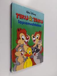 Tiku &amp; Taku lapsenvahteina