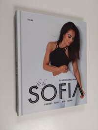 Fit by Sofia : hyvinvointi, ravinto, treeni, kauneus