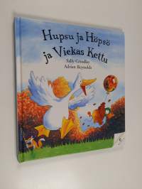 Hupsu ja Höpsö ja Viekas Kettu