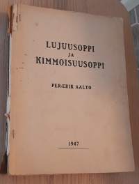Sähkökoneet Georg Janson Suurjännitetekniikan laboratoriotyöt. Martti Paavola moniste n:o 52 1948Sähkömittaustekniikan luennot Tauno Pyökäri 1946
