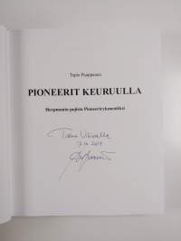 Pioneerit Keuruulla : Herpmanin pojista Pioneerirykmentiksi (signeerattu, tekijän omiste)
