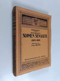 Keisarillinen Suomen Senaatti 1809-1909, Edellinen osa : Vuodet 1809-1859
