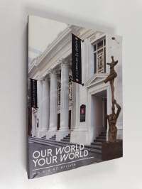 Our world, your world - We are all artists