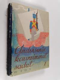 H.C. Andersenin valikoituja satuja ja tarinoita 2 - Andersenin kauneimmat sadut