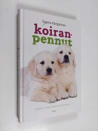 Koiranpennut : sopivan rodun valinta ja kasvatus