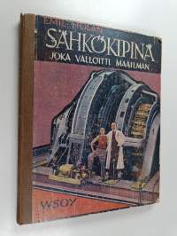 Sähkökipinä joka valloitti maailman