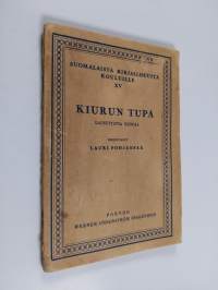 Kiurun tupa - lausuttavia runoja
