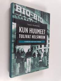 Kun huumeet tulivat Helsinkiin : Vihreän Keitaan tarina (ERINOMAINEN)