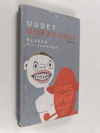 Uudet uhkakuvat : novelleja!