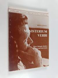 Ministerium verbi : Hans Kungin käsitys kirkon palveluvirasta 1951-1973 = Ministerium Verbi : kirchlicher Dienst in der Theologie von Hans Kung