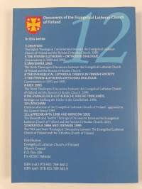 Kouvola 1996 &amp; Joensuu 1999 : the fifth and sixth theological discussions between the Evangelical Lutheran Church of Finland and the Orthodox Church of Finland