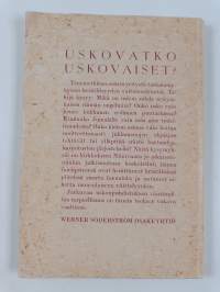Uskovatko uskovaiset : tutkisteluja