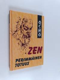 Zen : perimmäinen totuus