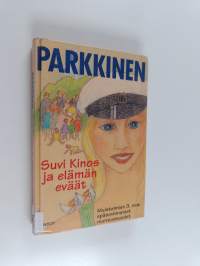Suvi Kinos ja elämän eväät