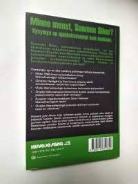 Minne menet, Suomen siion?