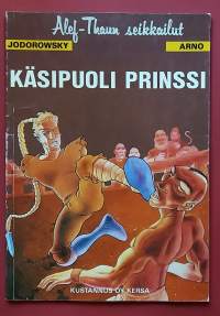 Alef-Thaun seikkailut - Käsipuoli prinssi.   (Sarjakuva-albumi)